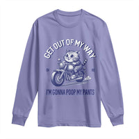 Funny Cat Meme Long Sleeve Shirt Get Out of My Way Gonna Poop My Pants Adult Humor Meme
