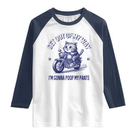Funny Cat Meme Raglan Shirt Get Out of My Way Gonna Poop My Pants Adult Humor Meme