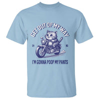 Funny Cat Meme T Shirt Get Out of My Way Gonna Poop My Pants Funny Adult Humor Meme