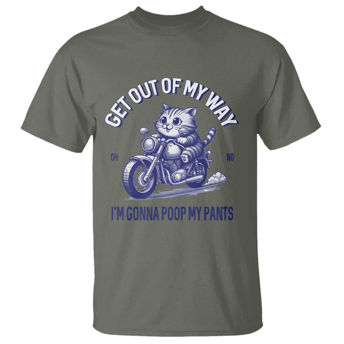 Funny Cat Meme T Shirt Get Out of My Way Gonna Poop My Pants Funny Adult Humor Meme