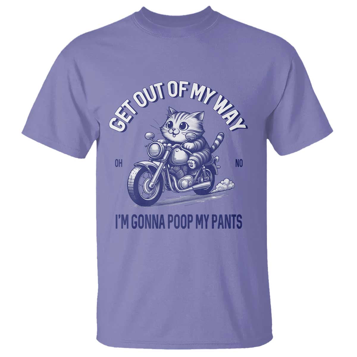 Funny Cat Meme T Shirt Get Out of My Way Gonna Poop My Pants Funny Adult Humor Meme