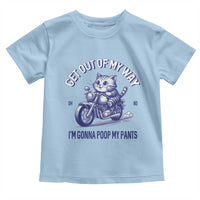 Funny Cat Meme Toddler T Shirt Get Out of My Way Gonna Poop My Pants Adult Humor Meme