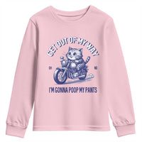 Funny Cat Meme Youth Sweatshirt Get Out of My Way Gonna Poop My Pants Adult Humor Meme