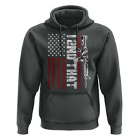Gun Rights Patriotic Hoodie I 2nd That Second Amendment Pro Gun American Flag