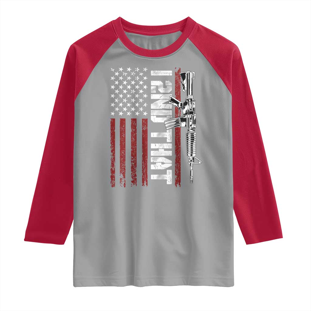 Gun Rights Patriotic Raglan Shirt I 2nd That Second Amendment Pro Gun American Flag