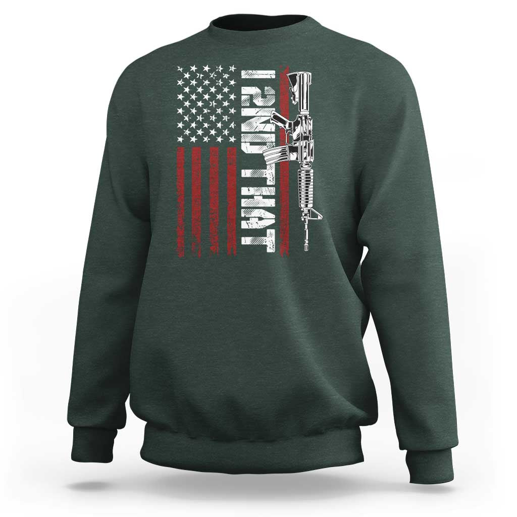 Gun Rights Patriotic Sweatshirt I 2nd That Second Amendment Pro Gun American Flag