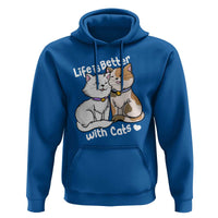 Cat Lover Hoodie Life Is Better With Cats Cute