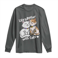Cat Lover Long Sleeve Shirt Life Is Better With Cats Cute