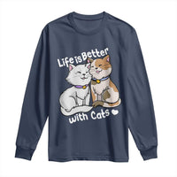 Cat Lover Long Sleeve Shirt Life Is Better With Cats Cute
