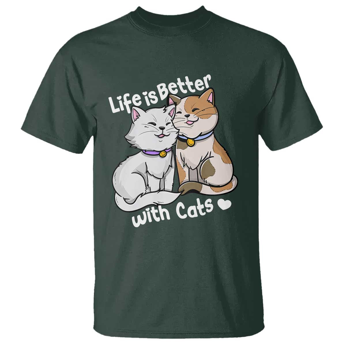Cat Lover T Shirt Life Is Better With Cats Cute
