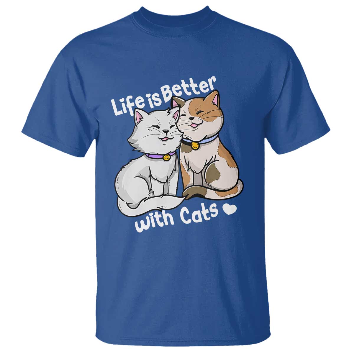 Cat Lover T Shirt Life Is Better With Cats Cute