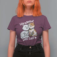 Cat Lover T Shirt For Women Life Is Better With Cats Cute