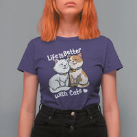 Cat Lover T Shirt For Women Life Is Better With Cats Cute