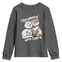 Cat Lover Youth Sweatshirt Life Is Better With Cats Cute