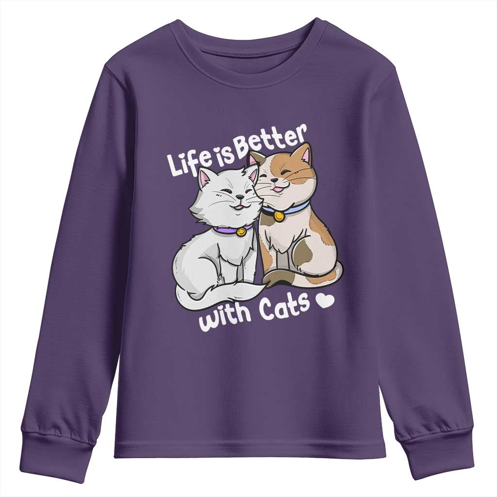 Cat Lover Youth Sweatshirt Life Is Better With Cats Cute