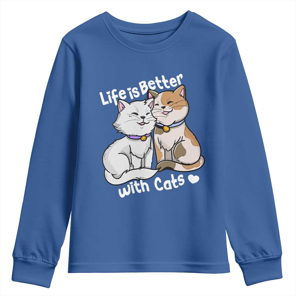 Cat Lover Youth Sweatshirt Life Is Better With Cats Cute