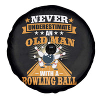 Funny Bowling Spare Tire Cover Never Underestimate Old Man Bowling Ball Mens Bowler