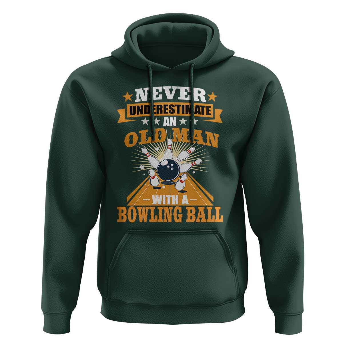 Funny Bowling Hoodie Never Underestimate Old Man Bowling Ball Mens Bowler