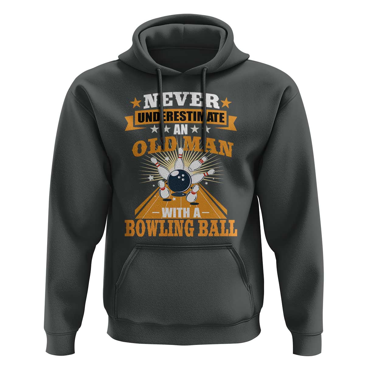 Funny Bowling Hoodie Never Underestimate Old Man Bowling Ball Mens Bowler