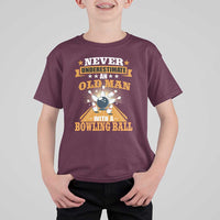 Funny Bowling T Shirt For Kid Never Underestimate Old Man Bowling Ball Mens Bowler