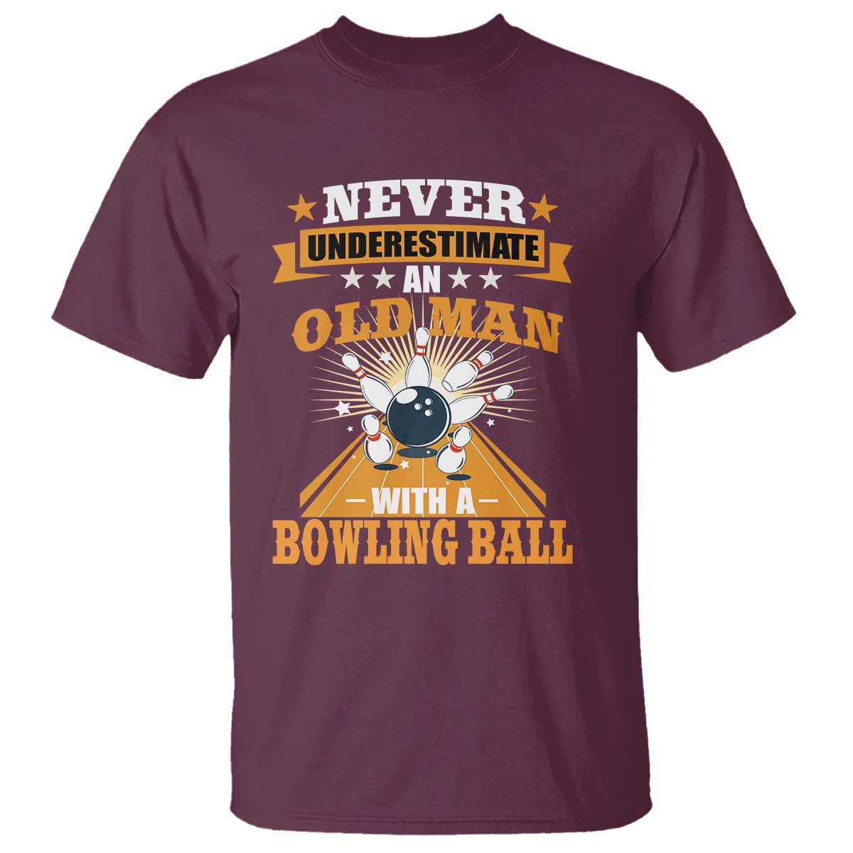 Funny Bowling T Shirt Never Underestimate Old Man Bowling Ball Mens Bowler