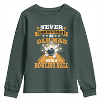 Funny Bowling Youth Sweatshirt Never Underestimate Old Man Bowling Ball Mens Bowler