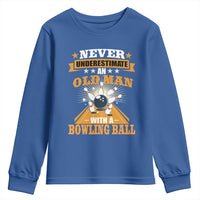 Funny Bowling Youth Sweatshirt Never Underestimate Old Man Bowling Ball Mens Bowler