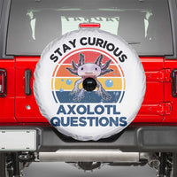 Funny Axolotl Pun Spare Tire Cover I Stay Curious Axolotl Question Retro