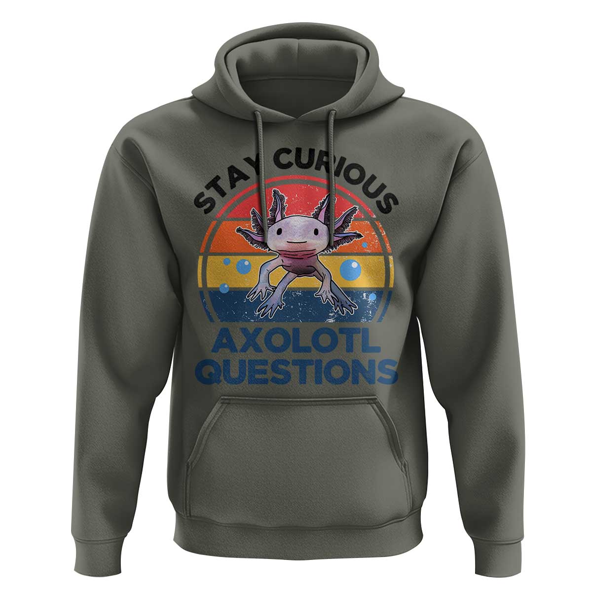 Funny Axolotl Pun Hoodie I Stay Curious Axolotl Question Retro