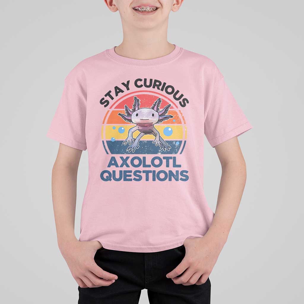 Funny Axolotl Pun T Shirt For Kid I Stay Curious Axolotl Question Retro