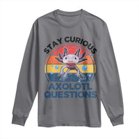 Funny Axolotl Pun Long Sleeve Shirt I Stay Curious Axolotl Question Retro