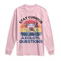 Funny Axolotl Pun Long Sleeve Shirt I Stay Curious Axolotl Question Retro