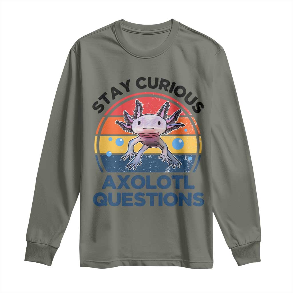 Funny Axolotl Pun Long Sleeve Shirt I Stay Curious Axolotl Question Retro