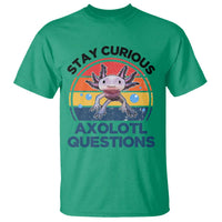 Funny Axolotl Pun T Shirt I Stay Curious Axolotl Question Retro