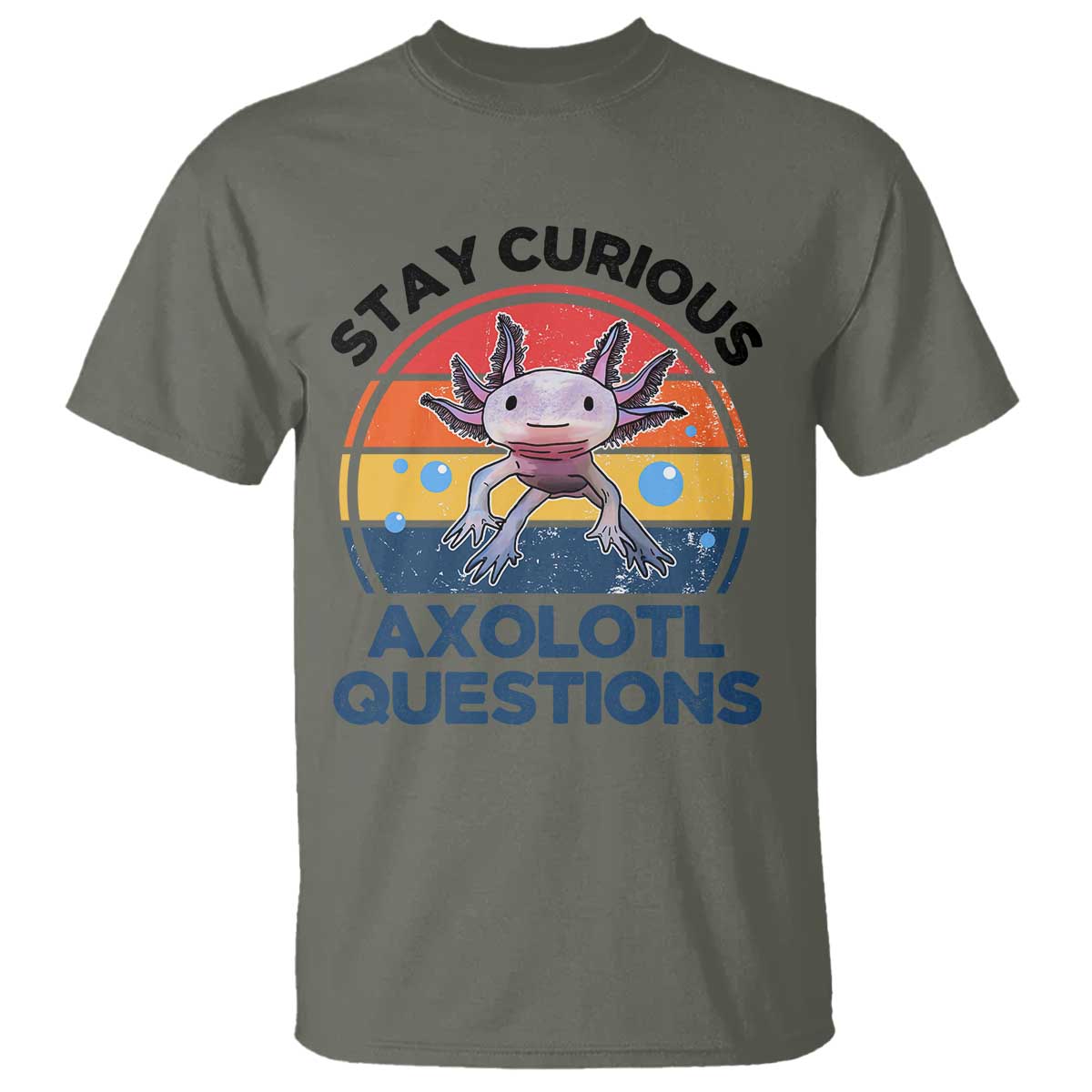 Funny Axolotl Pun T Shirt I Stay Curious Axolotl Question Retro