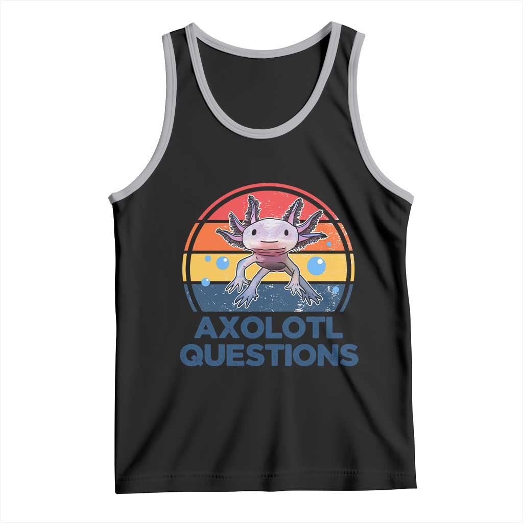 Funny Axolotl Pun Tank Top I Stay Curious Axolotl Question Retro