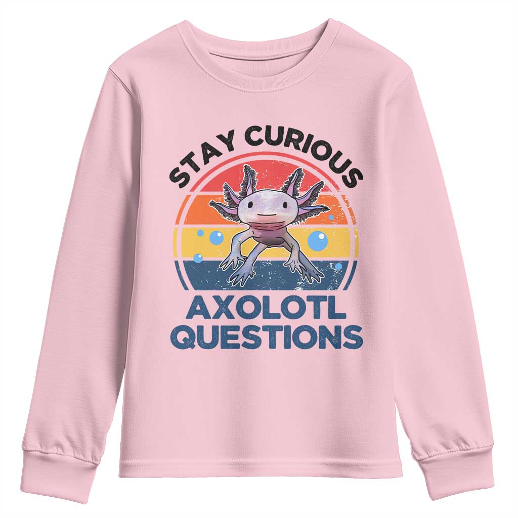 Funny Axolotl Pun Youth Sweatshirt I Stay Curious Axolotl Question Retro