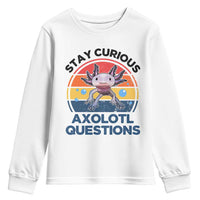 Funny Axolotl Pun Youth Sweatshirt I Stay Curious Axolotl Question Retro