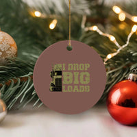 Funny Truck Driver Ceramic Ornament I Drop Big Load Funny Big Rig Semi-Trailer Dad - Wonder Print Shop