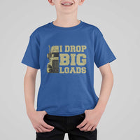 Funny Truck Driver T Shirt For Kid I Drop Big Load Funny Big Rig Semi-Trailer Dad