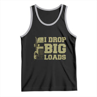 Funny Truck Driver Tank Top I Drop Big Load Funny Big Rig Semi-Trailer Dad