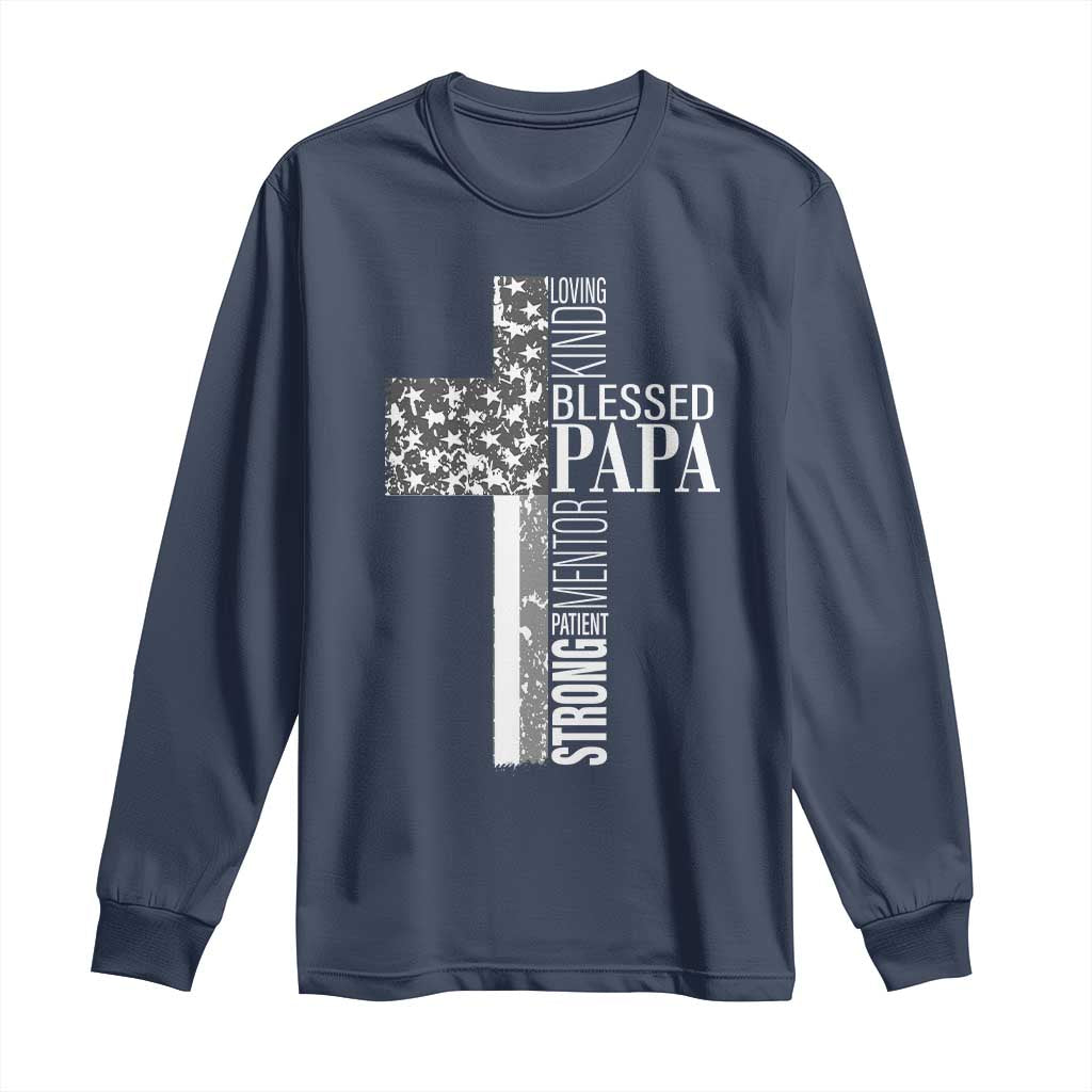 Blessed Papa Christian Cross Long Sleeve Shirt Faithful Dad Religious American Flag
