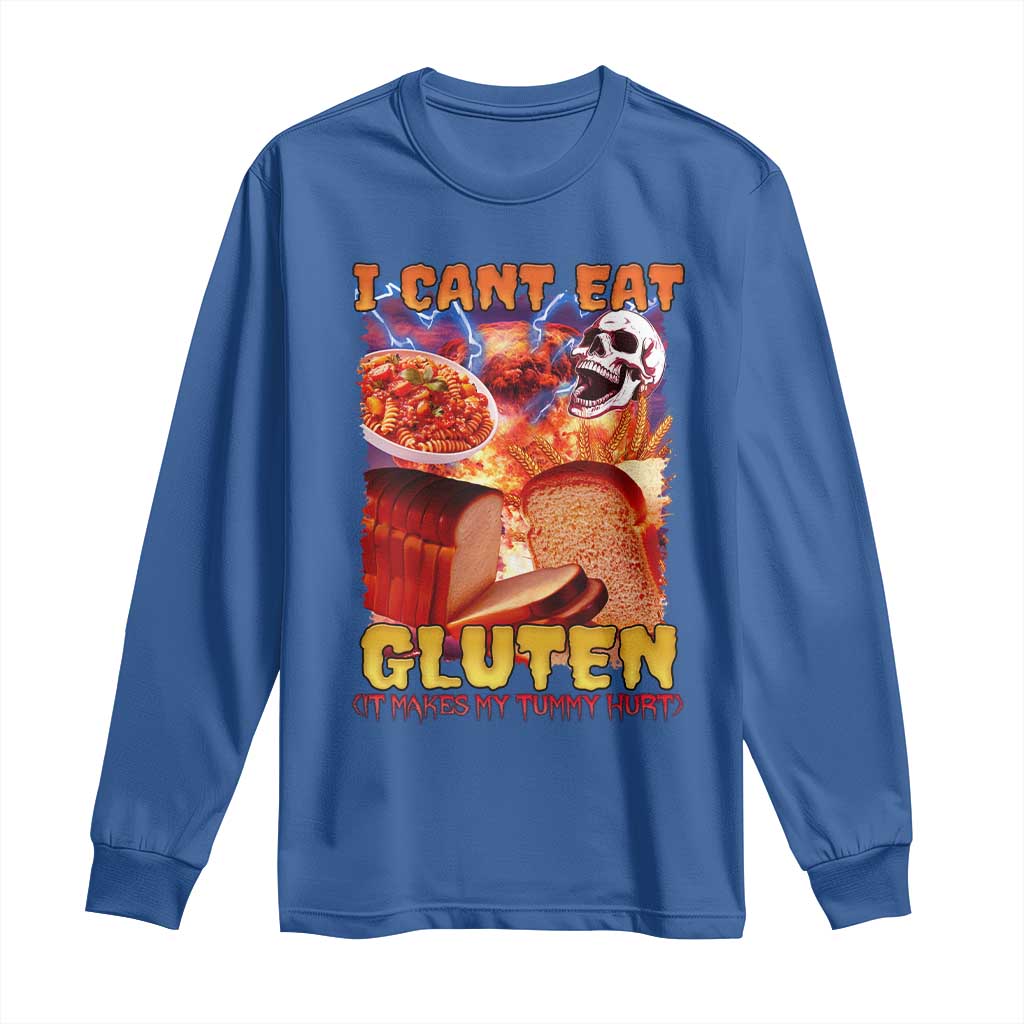 Funny Gluten Intolerance Long Sleeve Shirt I Can't Eat Gluten It Makes My Tummy Hurt Skeleton Meme