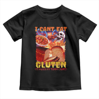 Funny Gluten Intolerance Toddler T Shirt I Can't Eat Gluten It Makes My Tummy Hurt Skeleton Meme