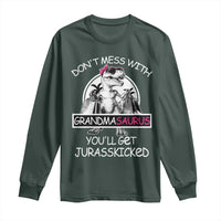 Funny Grandma Dinosaur Long Sleeve Shirt Dont Mess With Grandmasaurus Youll Get Jurasskicked