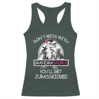 Funny Grandma Dinosaur Racerback Tank Top Dont Mess With Grandmasaurus Youll Get Jurasskicked