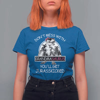 Funny Grandma Dinosaur T Shirt For Women Dont Mess With Grandmasaurus Youll Get Jurasskicked