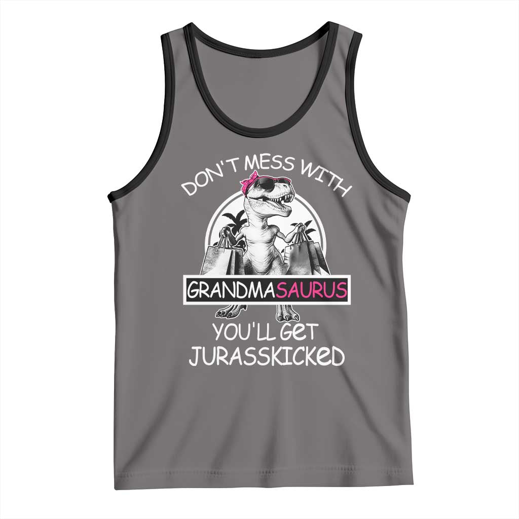 Funny Grandma Dinosaur Tank Top Dont Mess With Grandmasaurus Youll Get Jurasskicked