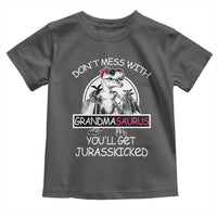 Funny Grandma Dinosaur Toddler T Shirt Dont Mess With Grandmasaurus Youll Get Jurasskicked