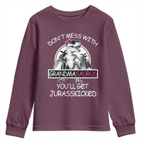 Funny Grandma Dinosaur Youth Sweatshirt Dont Mess With Grandmasaurus Youll Get Jurasskicked
